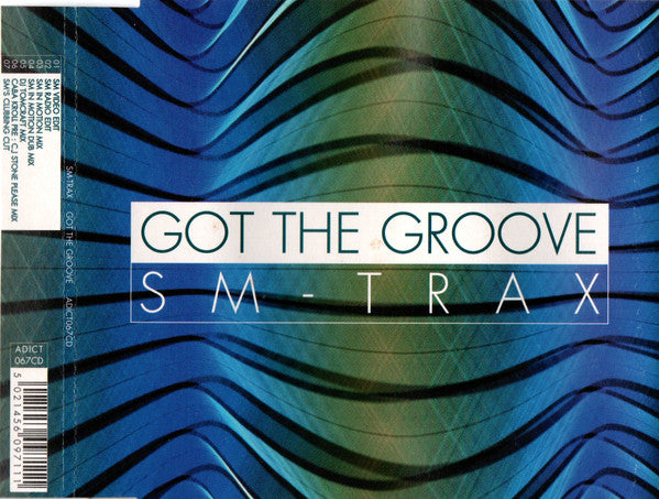 SM-Trax : Got The Groove (CD, Single)