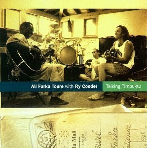 Ali Farka Toure* With Ry Cooder : Talking Timbuktu (CD, Album, RE, Wit)