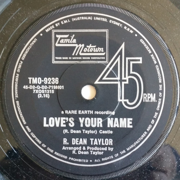 R. Dean Taylor : Indiana Wants Me / Love's Your Name (7", Single)