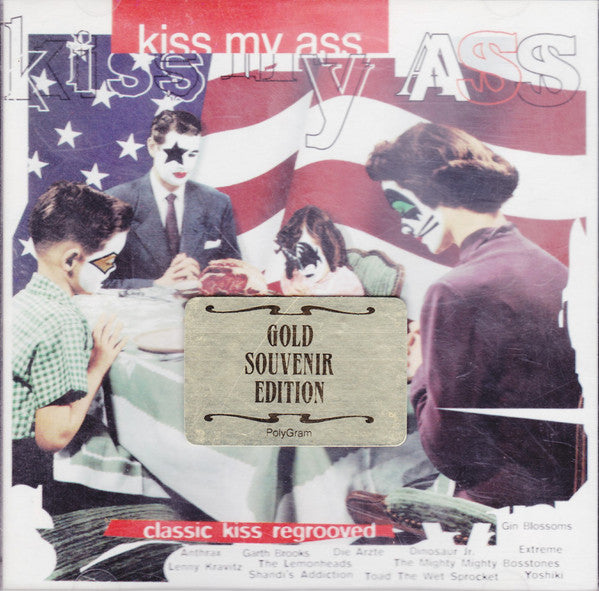 Various : Kiss My Ass: Classic Kiss Regrooved (CD, Comp, Gol)