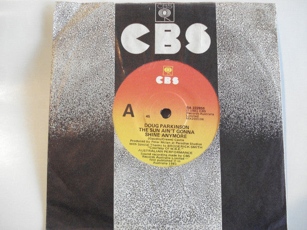Doug Parkinson : The Sun Ain't Gonna Shine Anymore (7", Single)