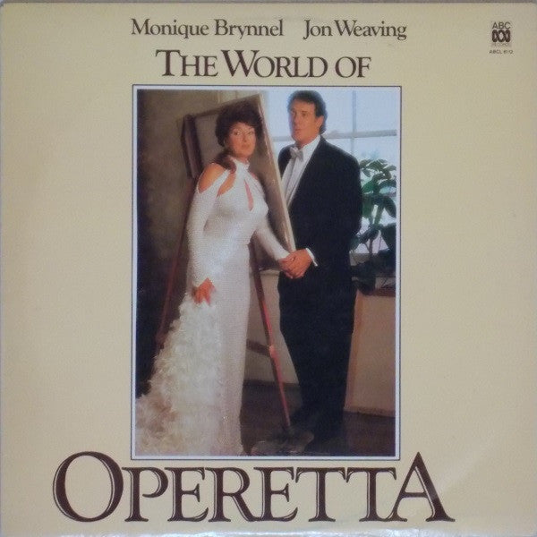 Monique Brynnel, Jon Weaving : The World Of Operetta (LP)
