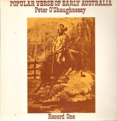 Peter O'Shaughnessy : Popular Verse Of Early Australia (2xLP, Album, Club, RE)