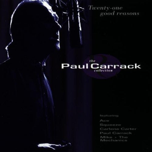 Paul Carrack : Twenty-One Good Reasons: The Paul Carrack Collection (CD, Album, Comp)