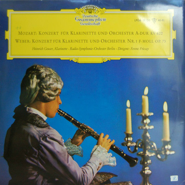 Wolfgang Amadeus Mozart, Carl Maria von Weber : Klarinettenkonzert A-dur KV 622 (Mozart) - Klarinettenkonzert F-moll Op. 73 (Weber) (LP, Mono)