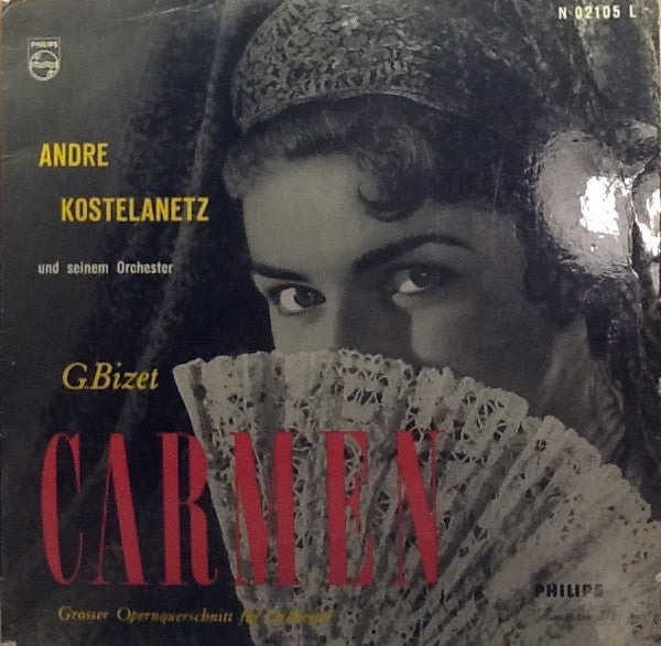 André Kostelanetz And His Orchestra, Georges Bizet : Carmen (Opera For Orchestra) (LP, Album)