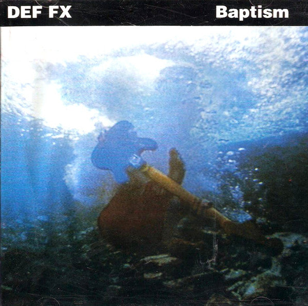 Def FX : Baptism (CD, Comp)