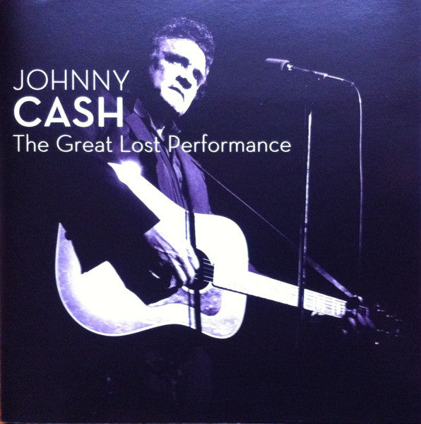 Johnny Cash : The Great Lost Performance (CD, Album)