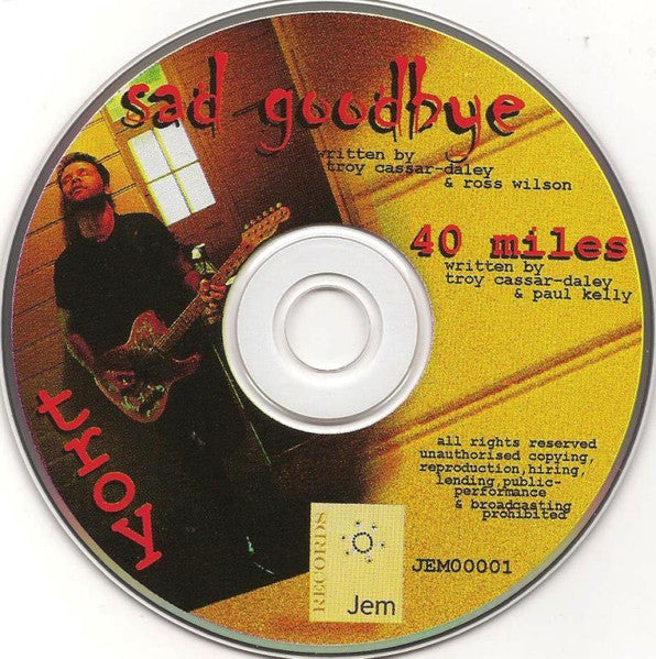 Troy Cassar-Daley : Sad Goodbye (CD, Single)