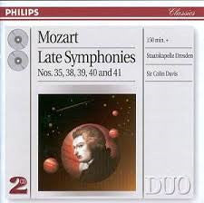 Mozart* - Sir Colin Davis, Staatskapelle Dresden : Late Symphonies (Nos. 35, 38, 39, 40 & 41) (2xCD, Comp, RE)