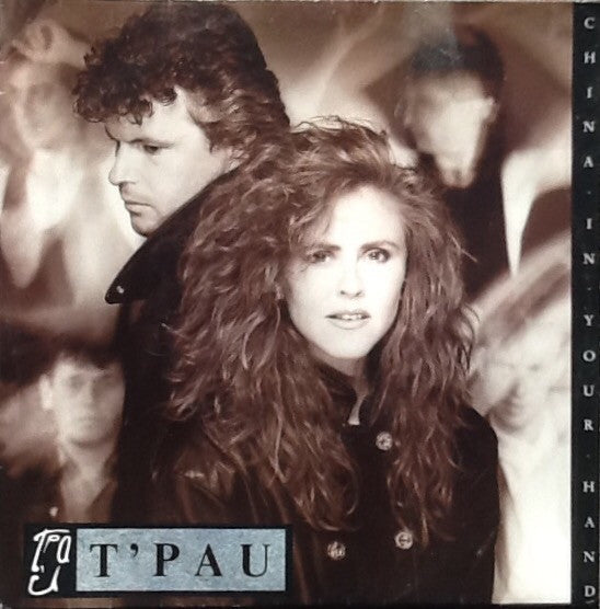 T'Pau : China In Your Hand (7", Single)
