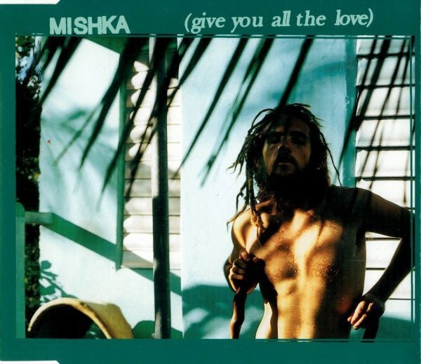Mishka : Give You All The Love (CD, Single)