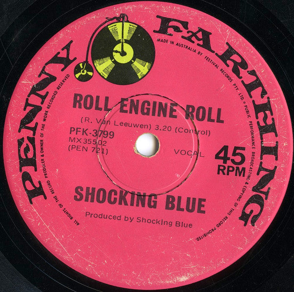 Shocking Blue : Never Marry A Railroad Man / Roll Engine Roll (7", Single)