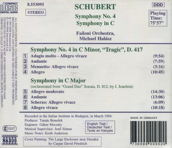 Schubert*, Failoni Orchestra*, Michael Halász : Symphonies (Symphony No. 4 "Tragic", D. 417 / Symphony In C (Grand Duo, D. 812, Orch. Joachim)) (CD, Album)