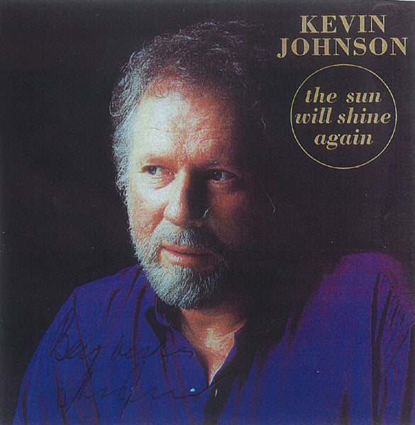 Kevin Johnson (5) : The Sun Will Shine Again (CD, Album)