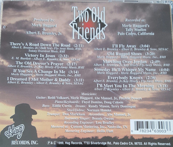 Merle Haggard, Albert E. Brumley, Jr. : Two Old Friends (CD, Album)