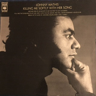 Johnny Mathis : Killing Me Softly With Her Song (LP, Album)