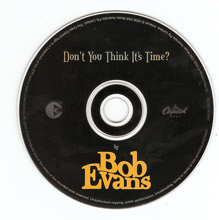 Bob Evans (2) : Don't You Think It's Time (CD, Single, Copy Prot.)