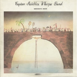 Captain Matchbox Whoopee Band : Wangaratta Wahine (CD, RE)