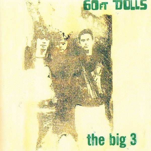 60ft Dolls : The Big 3 (CD, Album)