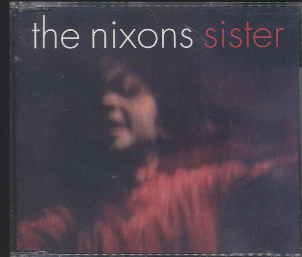 The Nixons : Sister (CD, Single)