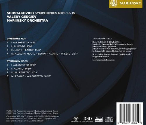 Dmitri Shostakovich / Orchestra Of The Mariinsky Theatre, Valery Gergiev : Symphonies Nos. 1 & 15 (SACD, Hybrid, Multichannel, Album)