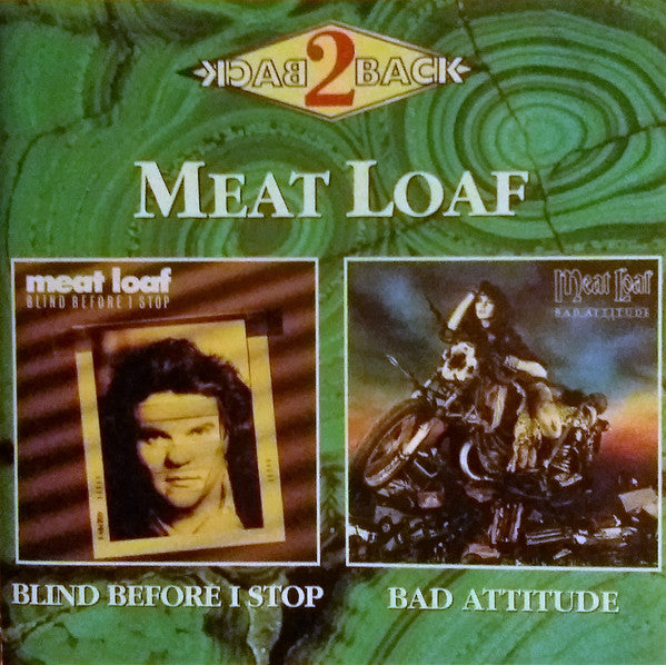Meat Loaf : Blind Before I Stop / Bad Attitude (CD, Album, RE + CD, Album, RE + Comp)