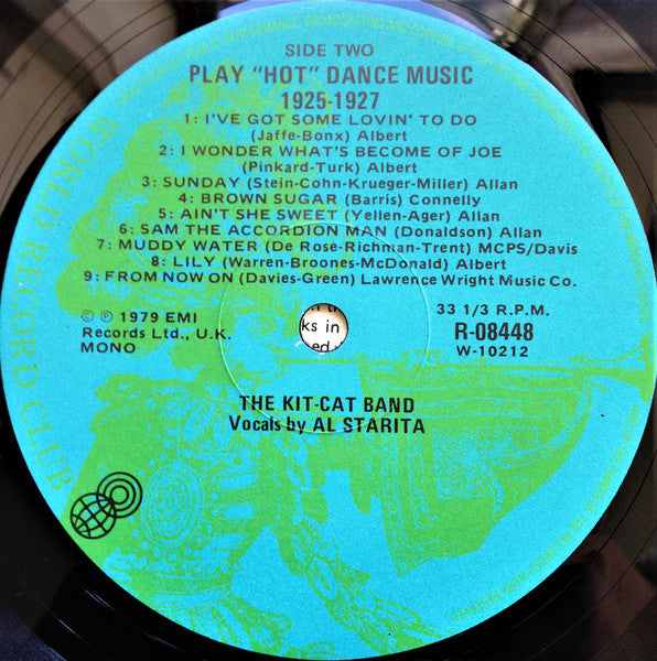 The Kit-Cat Band : The Kit-Cat Band Play 'Hot' Dance Music 1925-1927 (LP, Comp, Mono, Club)