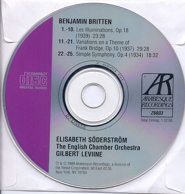 Benjamin Britten - Elisabeth Söderström, English Chamber Orchestra, Gilbert Levine : Les Illuminations ~ Bridge Variations ~ Simple Symphony (CD)