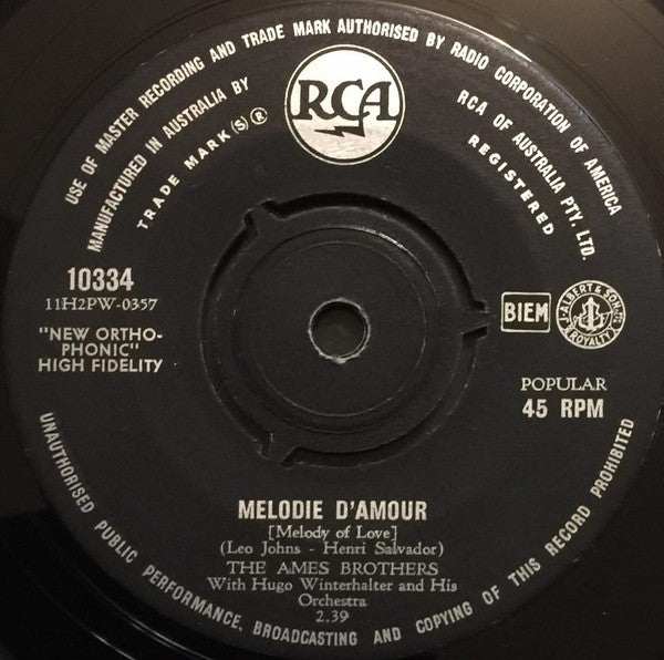 The Ames Brothers With Hugo Winterhalter Orchestra : Melodie D'Amour (Melody Of Love) (7")