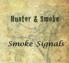 Hunter & Smoke : Smoke Signals (CD, EP)