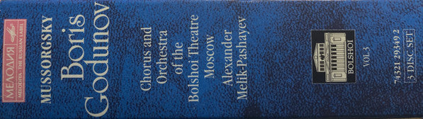 Modest Mussorgsky - Ivan Petrov*, Valentina Klepatskaya*, Tamara Sorokina*, Yevgeniya Verbitskaya*, Georgy Shulpin*, Mark Reshetin*, Chorus* And Orchestra Of The Bolshoi Theatre*, Alexander Melik-Pashayev : Boris Godunov (3xCD, Album)