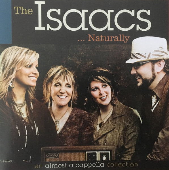 The Isaacs : Naturally (CD)