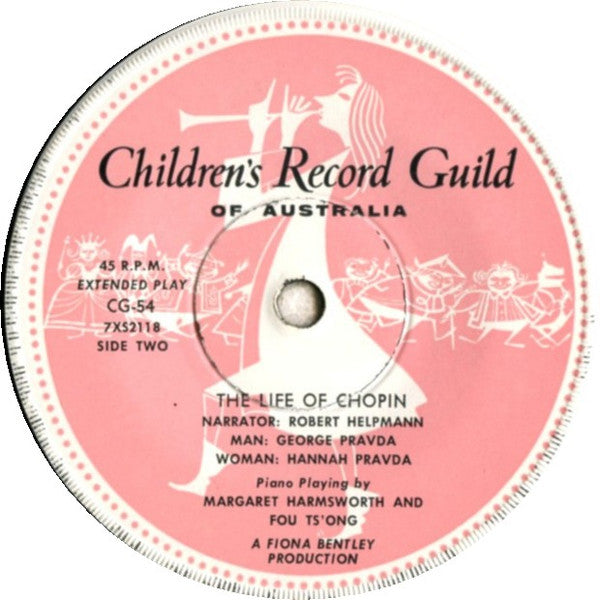 Chopin* / Robert Helpman, George Pravda, Hannah Pravda, Margaret Harmsworth : The Life of Chopin (7", EP, Mono, Club)