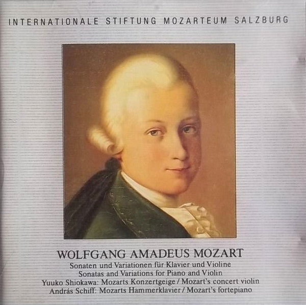 Wolfgang Amadeus Mozart - Yuuko Shiokawa, András Schiff : Sonaten Und Variationen Für Klavier Und Violine (CD, Album)