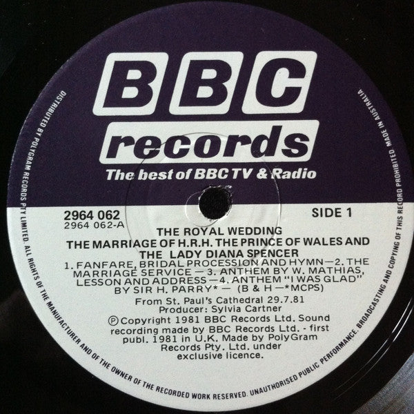 Various : The Royal Wedding Of H.R.H. The Prince Of Wales And The Lady Diana Spencer - The BBC Recording From St. Paul's Cathedral On 29th July 1981 (LP, Gat)