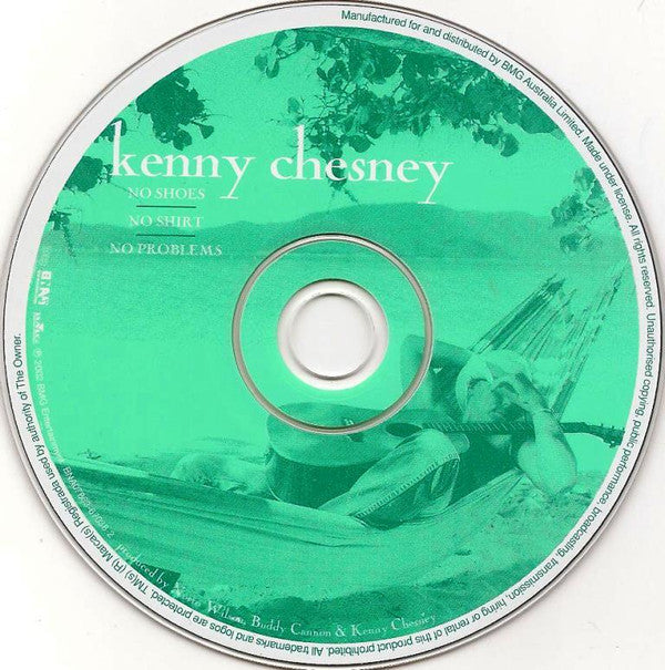 Kenny Chesney : No Shoes, No Shirt, No Problems (HDCD, Album)