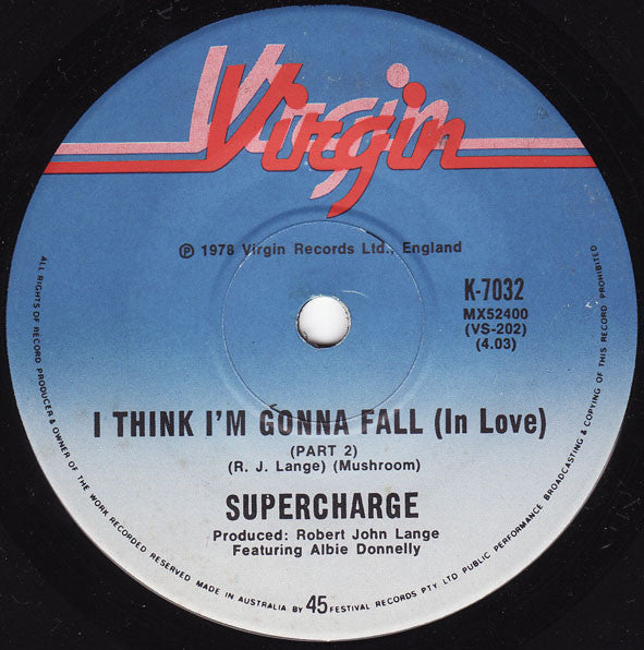 Supercharge (2) : I Think I'm Gonna Fall In Love (7", Single)