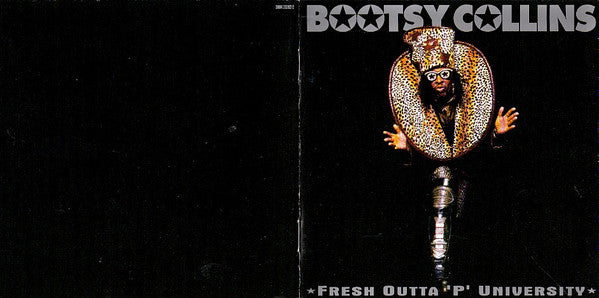 Bootsy Collins : Fresh Outta 'P' University (CD, Album)