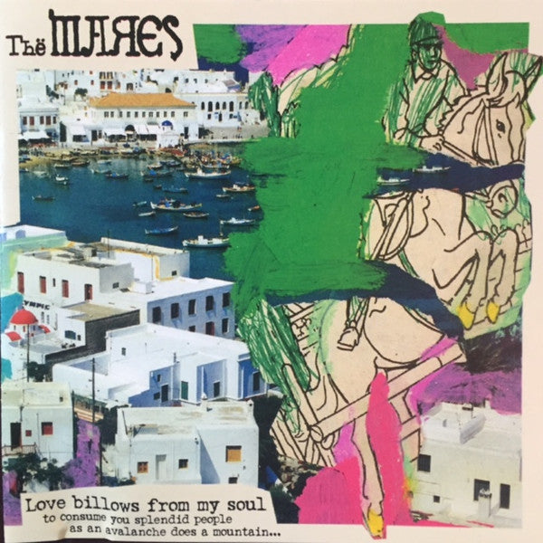 The Mares : Love billows from my soul to consume you splendid people as an avalanche does a mountain... (CD, EP)