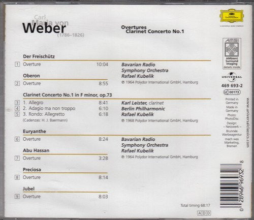Carl Maria von Weber - Rafael Kubelik, Karl Leister, Symphonie-Orchester Des Bayerischen Rundfunks, Berliner Philharmoniker : Overtures / Clarinet Concerto No. 1 (CD, Comp)