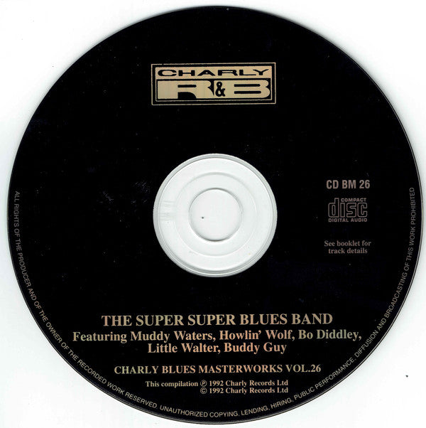 Muddy Waters, Howlin' Wolf, Bo Diddley, Little Walter, Buddy Guy : The Super Super Blues Band (CD, Comp, RE)
