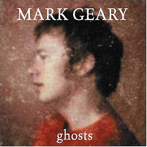 Mark Geary : Ghosts (CD, Album)