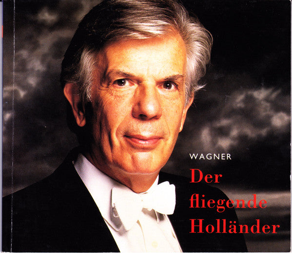 Richard Wagner - Hildegard Behrens · Robert Hale (2) · Josef Protschka · Kurt Rydl · Uwe Heilmann · Konzertvereinigung Wiener Staatsopernchor · Wiener Philharmoniker · Christoph von Dohnányi : Der Fliegende Holländer (2xCD, Album + Box, Sli)