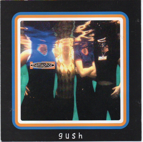 Mettaphor : Gush (CD, Album)