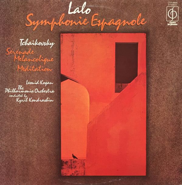 Édouard Lalo / Pyotr Ilyich Tchaikovsky - Leonid Kogan, Philharmonia Orchestra conducted by Kiril Kondrashin : Symphonie Espagnole / Sérénade Mélancolique, Meditation (LP, Album, RE)