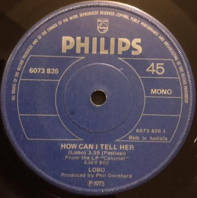 Lobo (3) : How Can I Tell Her (7", Single)