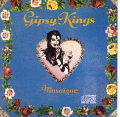 Gipsy Kings : Mosaique (CD, Album, RE)