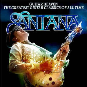 Santana : Guitar Heaven: The Greatest Guitar Classics Of All Time (CD, Album)