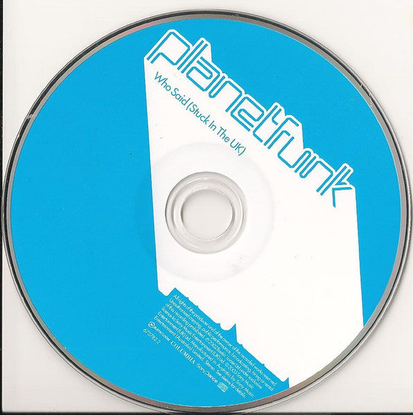 Planet Funk : Who Said (Stuck In The UK) (CD, Maxi, MP)